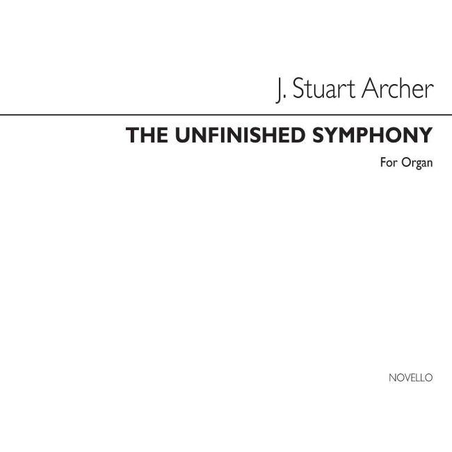 Archer, J. Stuart - The Unfinished Symphony for