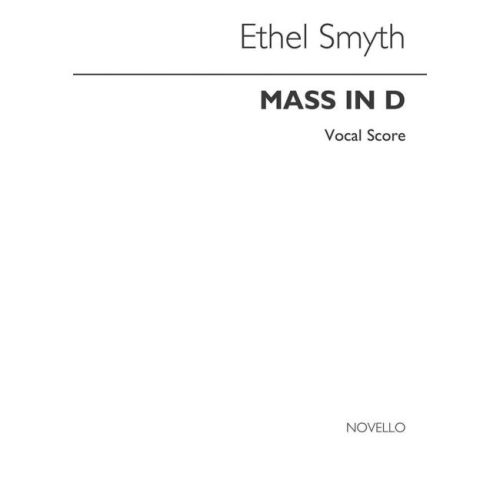 Smyth, Ethel - Mass In D