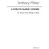 Milner, Anthony - A Form Of Sunday Vespers ( Score)