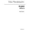 Bartholdy, Felix Mendelssohn - Elijah (Tonic Sol-Fa Vocal Score)