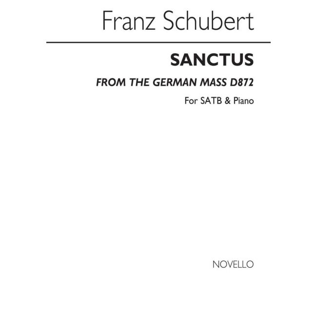 Schubert, Franz - Sanctus From The German Mass (D872)