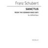 Schubert, Franz - Sanctus From The German Mass (D872)