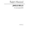 Pierpont, J. - Jingle Bells (arr. Ralph Allwood)