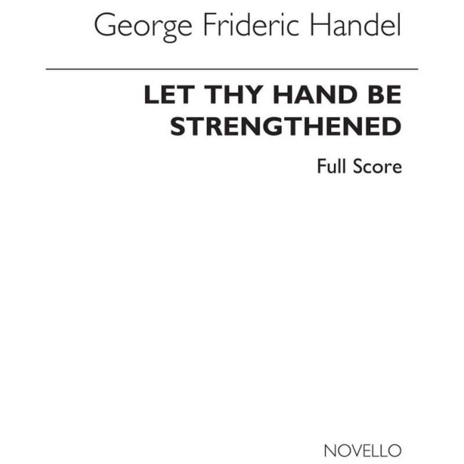 Burrows & Händel - Let Thy Hand Be Strengthened (Ed. Burrows)