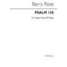 Rose, Barry - Psalm 150