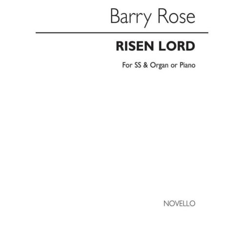 Rose, Barry - Risen Lord...