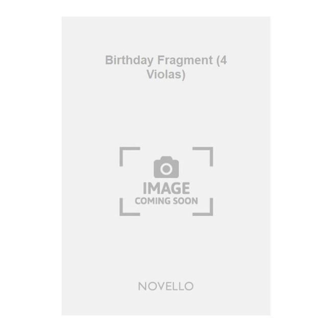Bainbridge, Simon - Birthday Fragment (4 Violas)