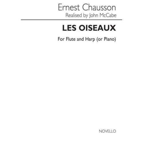 Chausson, Ernest - Les Oiseaux