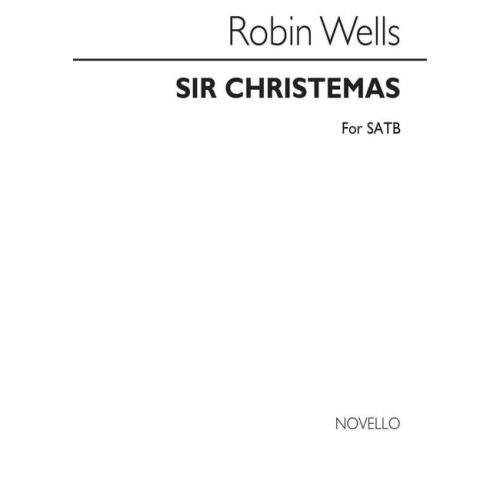 Wells, Robin - Sir Christemas