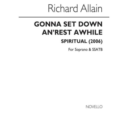 Gonna Set Down An' Rest Awhile