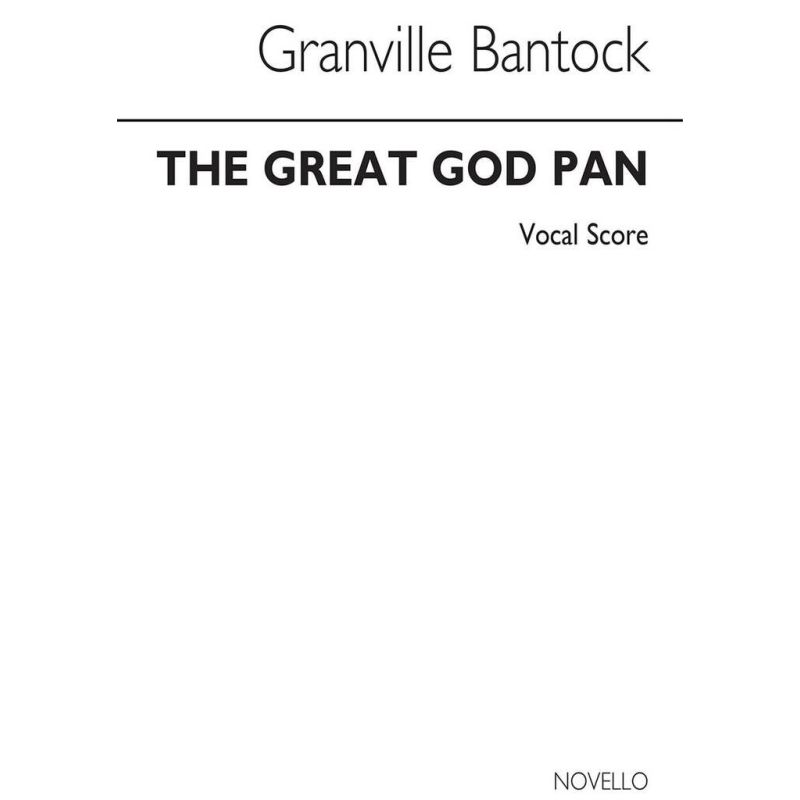 Bantock, Granville - The Great God Pan Part 1 Pan In Arcady
