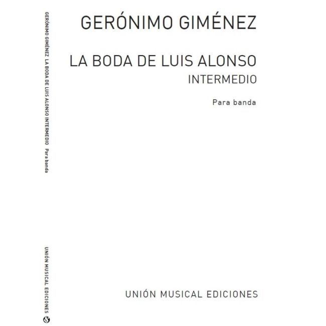 Giménez, Gerónimo - La Boda De Luis Alonso