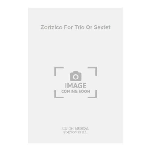 Zortzico For Trio Or Sextet