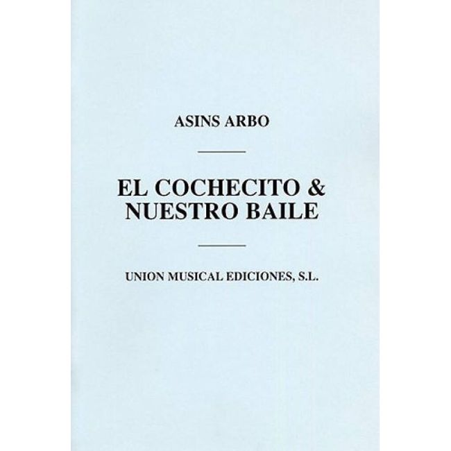 Arbo, Miguel Asins - El Cochecito/Nuestro Baile