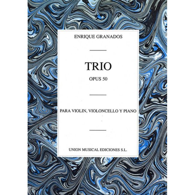 Granados, Enrique - Trio Op.50 (Piano Trio)