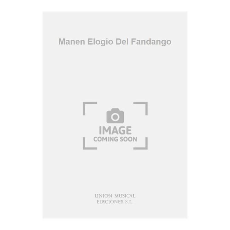 Manen Elogio Del Fandango