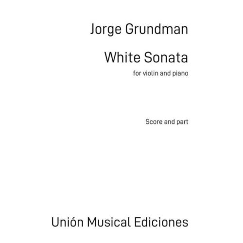 Grundman, Jorge - White Sonata
