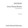 Zárate, José - Cinco Piezas Breves
