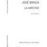 La Amistad, Fantasia Con Variaciones