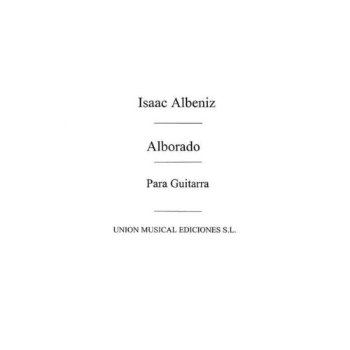 Albéniz, Isaac - Alborada
