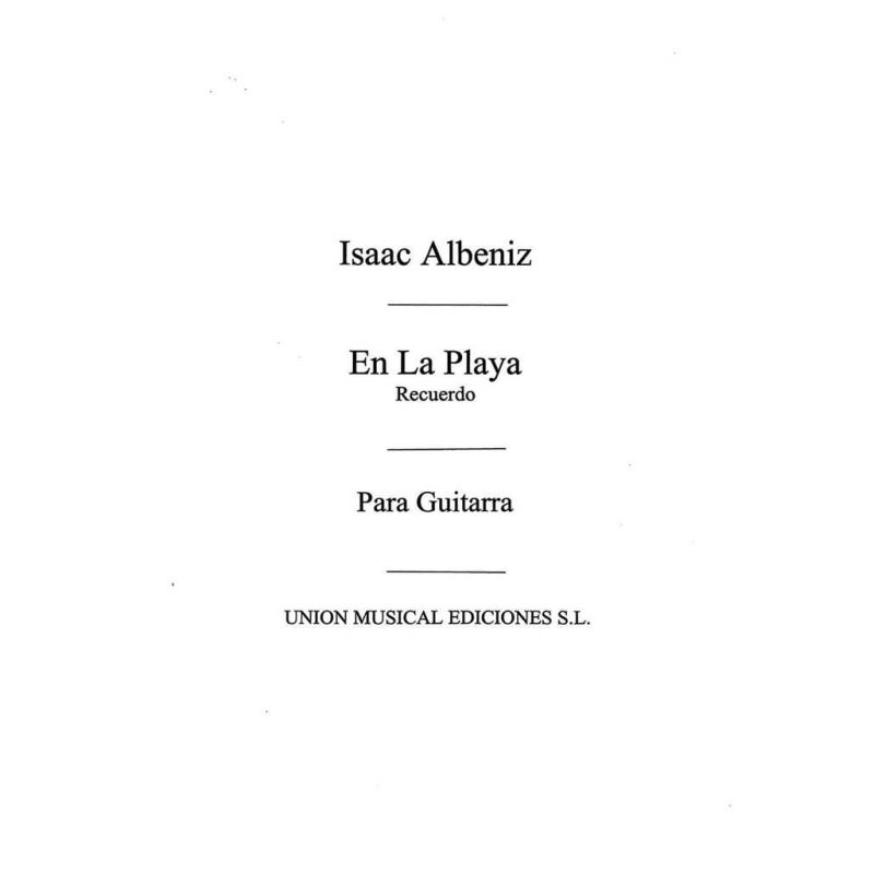 Albéniz, Isaac - En La Playa