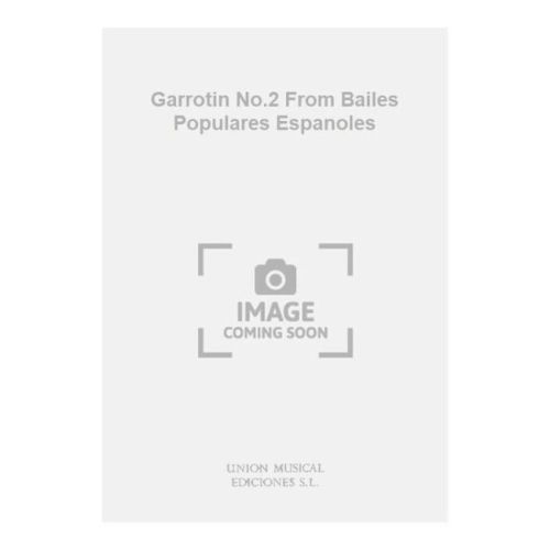 Garrotin No.2 From Bailes...