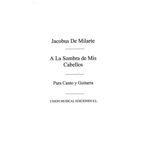 A La Sombra De Mis Cabellos
