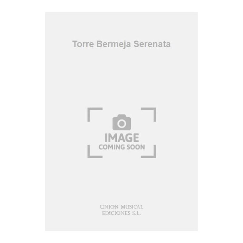 Albéniz, Isaac - Torre Bermeja Serenata