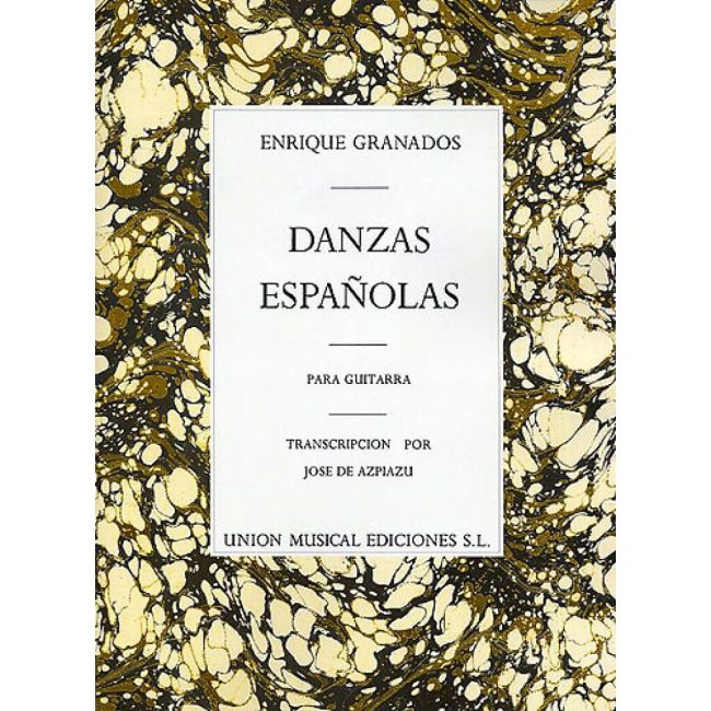 Granados, Enrique - Danzas Espanolas Complete For Guitar