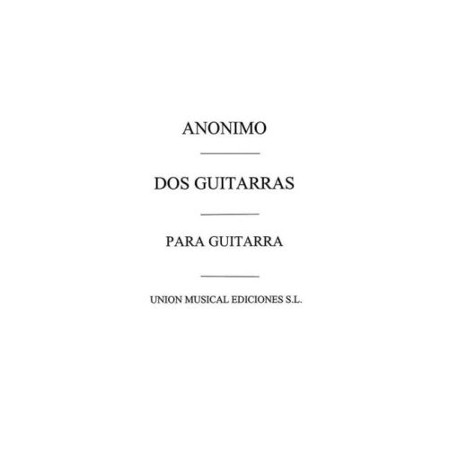 Anonymous - Dos Guitarras...