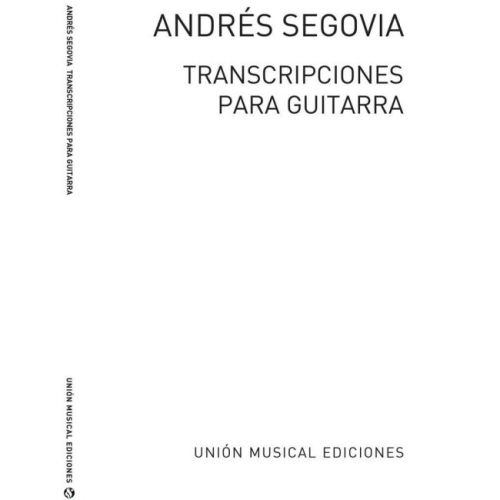 Andres Segovia:...