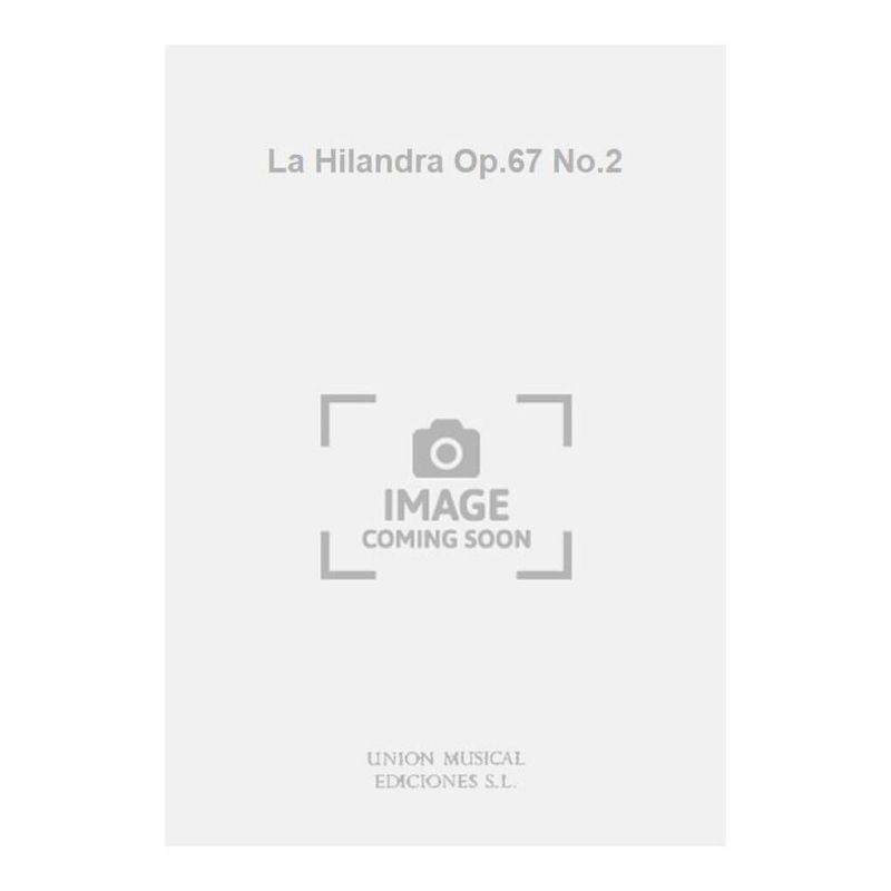 La Hilandra Op.67 No.2
