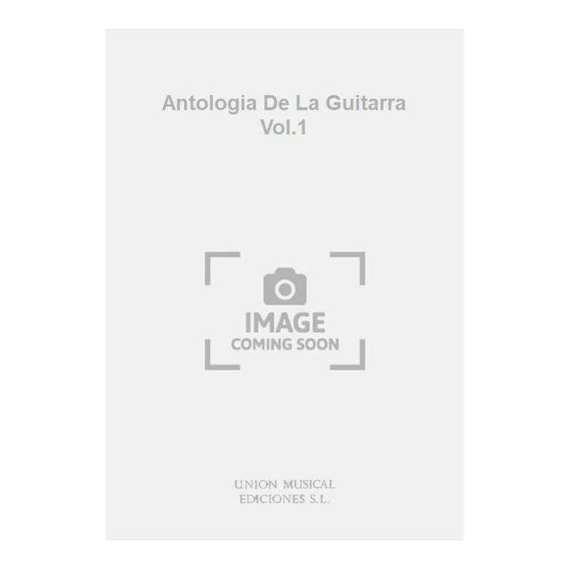 Antologia De La Guitarra Vol.1