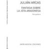 Arcas, Julián - Fantasia Sobre La Jota Aragonesa