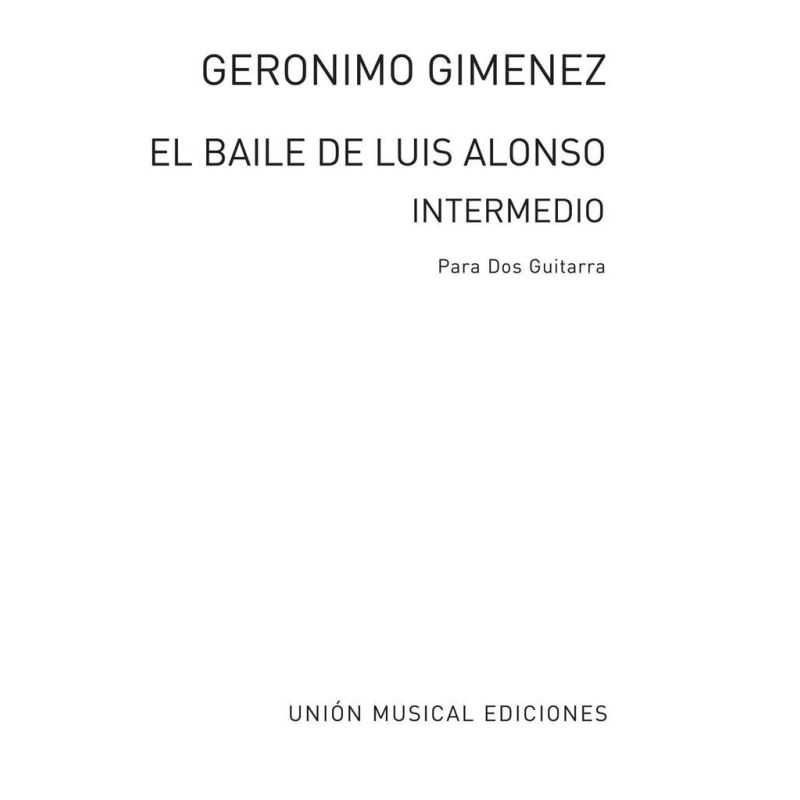 Giménez, Gerónimo - El Baile De Luis Alonso Intermedio