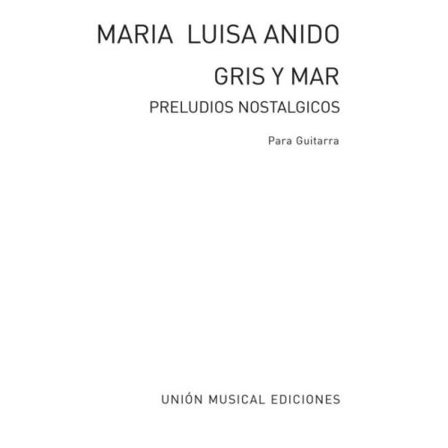 Gris Y Mar Preludios...
