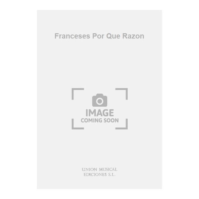 Franceses Por Que Razon