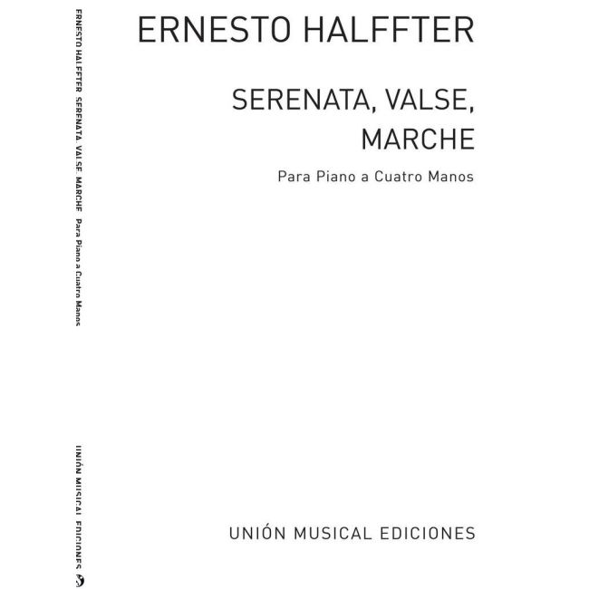 Halffter, Ernesto - Serenata Valse Marche (Piano Duet)