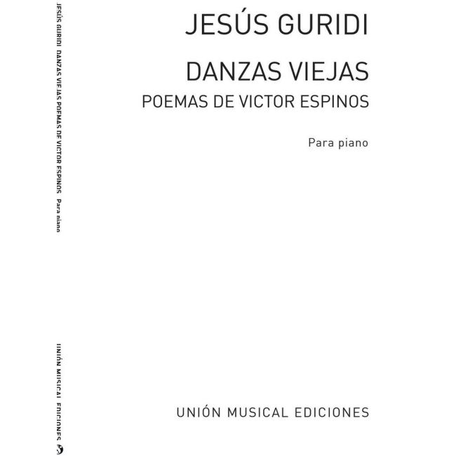 Guridi, Jesus - Danzas Viejas Piano