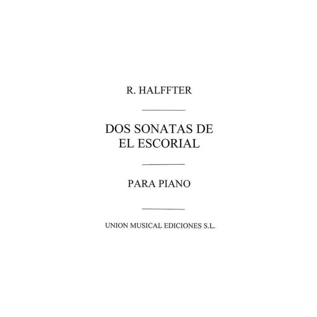 Halffter, Rodolfo - Dos Sonatas De El Escorial