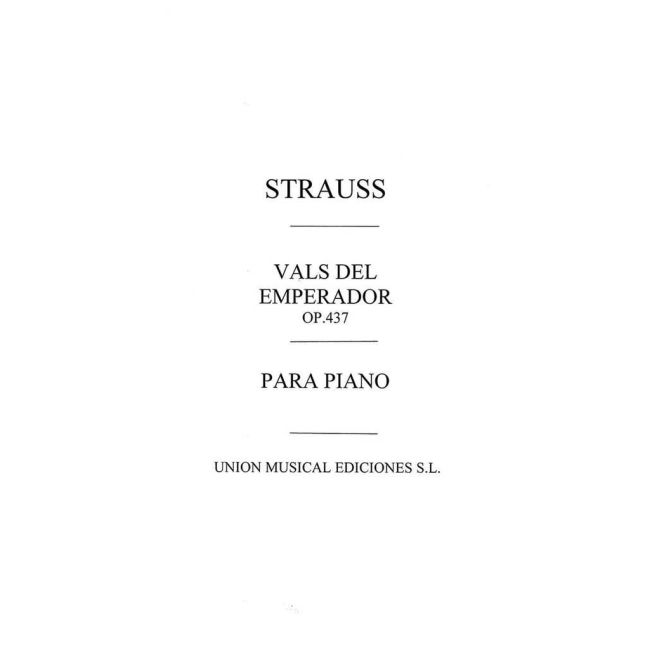 Jr., Johann Strauss - Vals Del Emperador (Piano)