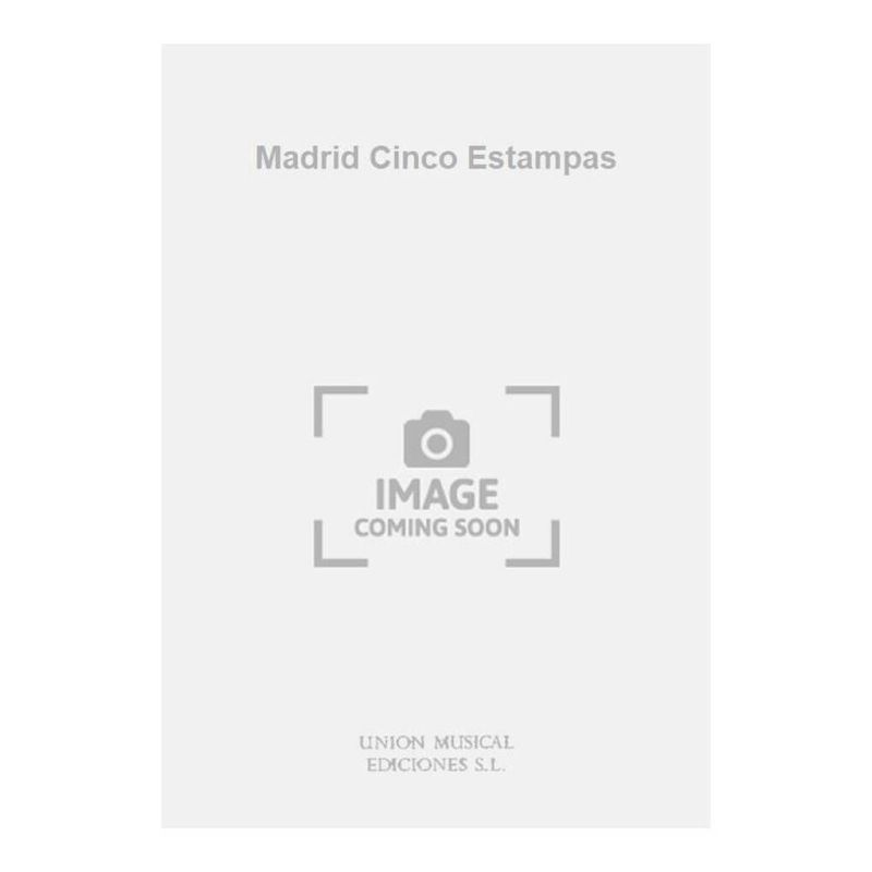 Madrid Cinco Estampas
