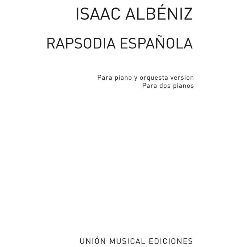 Albéniz, Isaac - Albeniz Rapsodia Espanola (halffter)