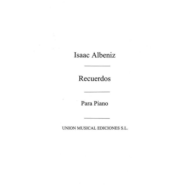 Albéniz, Isaac - Recuerdos, Mazurka Op.80 For Piano