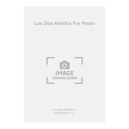 Los Dos Adolfos For Piano