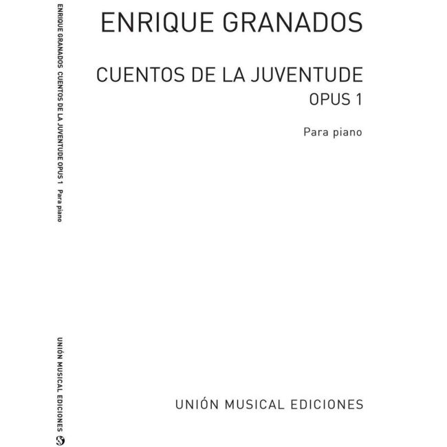 Granados, Enrique - Cuentos De La Juventud Op.1 (Album For The Young)