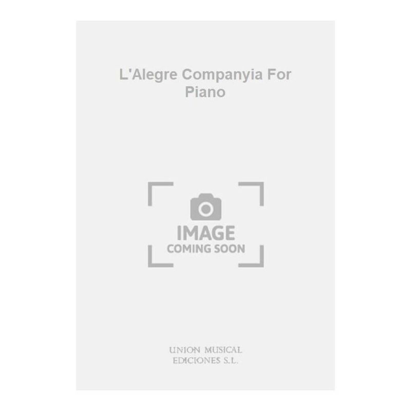 L'Alegre Companyia For Piano