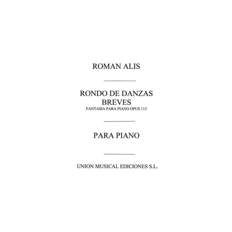 Alis, Roman - Rondo De Danzas Breves
