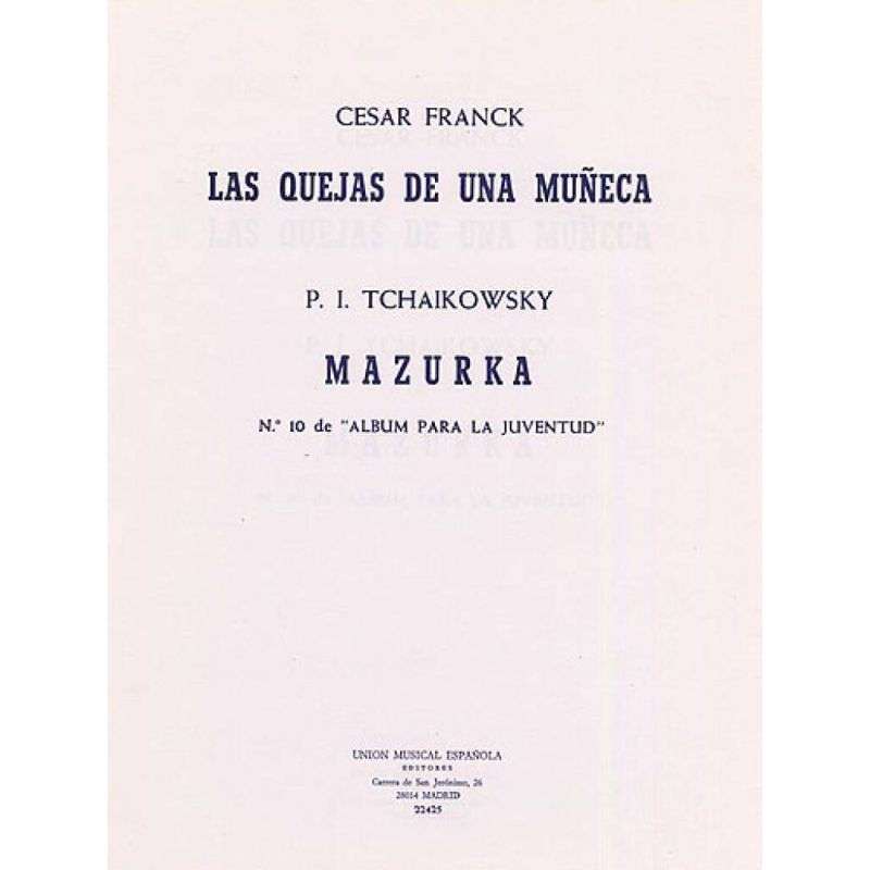 Franck, César - Las Quejas/Tchaikovsky Mazurka