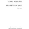Albéniz, Isaac - Recuerdos De Viaje Op.71